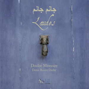 Laudes: Doulce Mémoire