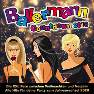 Ballermann Countdown 2019 (Die XXL Fete zwischen Weihnachten und Neujahr - Alle Hits fÃ¼r deine Part