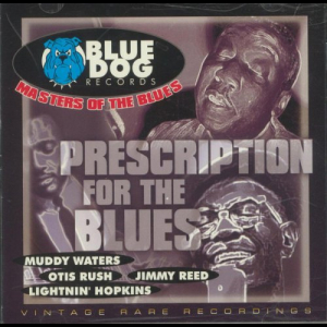 Masters Of The Blues - Prescription For The Blues