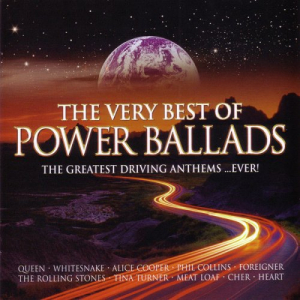 The Very Best of Power Ballads: The Greatest Driving Anthems ...Ever!