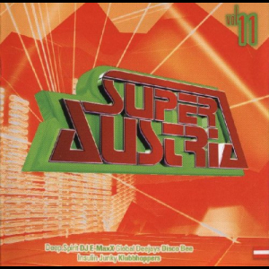 Super Austria - Local Sounds From Your Dancefloor Vol.11
