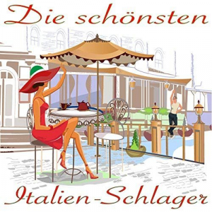 Die schÃ¶nsten Italien Schlager