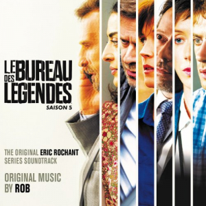 Le Bureau des LÃ©gendes - Saison 5 (Original Series Soundtrack)