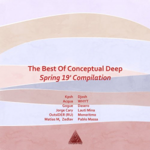 The Best of Conceptual Deep Spring 19′ Compilation