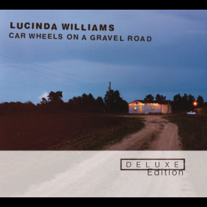 Car Wheels On A Gravel Road (Deluxe Edition)