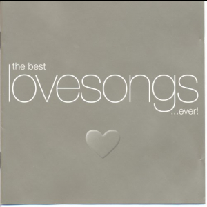 The Best Love Songs...Ever!