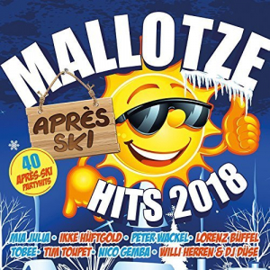 Mallotze Hits - Après Ski 2018 (Explicit)