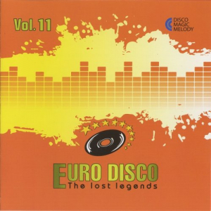 Euro Disco - The Lost Legends Vol.11