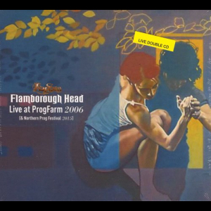 Live At ProgFarm 2006 (& Northern Prog Festival 2015)