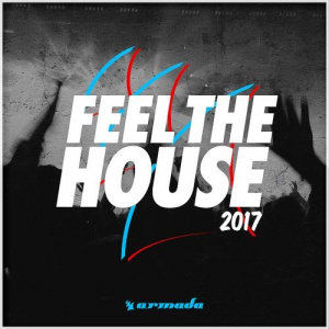 Feel The House 2017