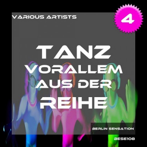 Tanz Vorallem Aus Der Reihe Vol.4: The Tech, House Collection
