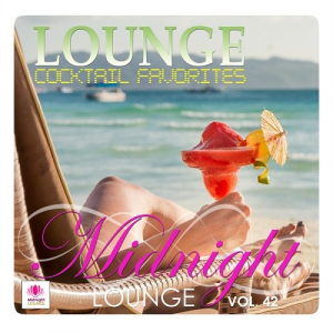 Midnight Lounge Vol.42: Lounge Cocktail Favorites
