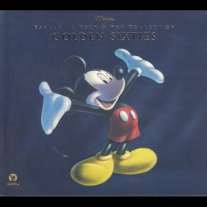 Disneys Exclusive Rock & Pop Collection - Golden Sixties