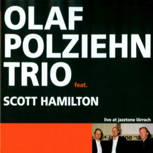 Live at Jazztone LÃ¶rrach (Feat. Scott Hamilton)