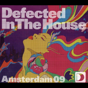 Defected In The House - Amsterdam 09