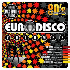 80s Revolution: Euro Disco Volume 2