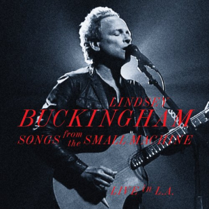 Songs From The Small Machine - Live In L.A. (2011)