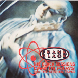 The Black Sessions - Live In Paris - Plus The Kitchen Tapes