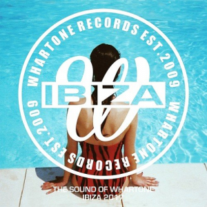The Sound Of Whartone Ibiza