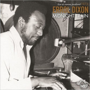 Midnight Train: Live At Vienna Jazzland 1973
