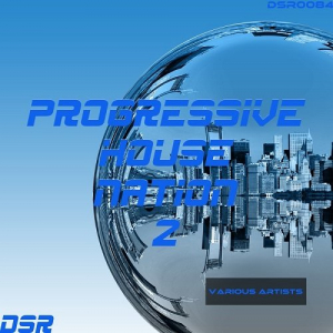 Progressive House Nation Vol.2
