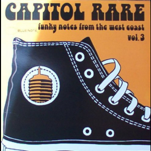 Capitol Rare Vol. 3 (Funky Notes From The West Coast)