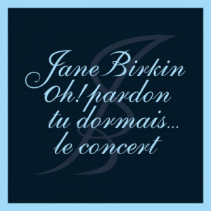 Oh ! Pardon tu dormais... Le concert (Live)