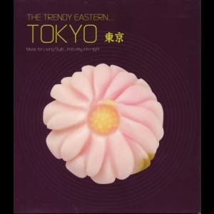 The Trendy Eastern..... Tokyo
