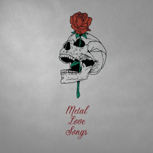 Metal Love Songs