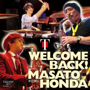 WELCOME BACKï¼MASATO HONDA (Live)