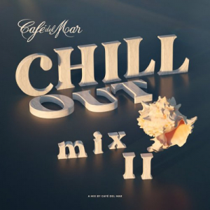 CafÃ© del Mar Ibiza Chillout Mix II