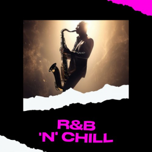 R&B 'N' Chill