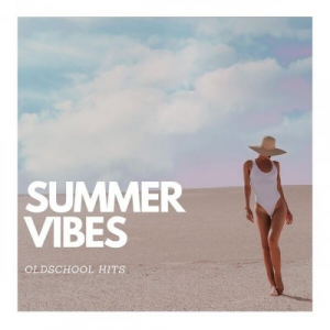 Summer Vibes: Oldschool Edition