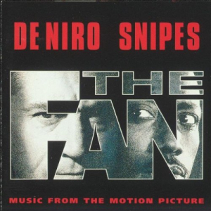 The Fan - Music From The Motion Picture