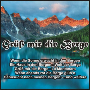 GrÃ¼ÃŸ mir die Berge