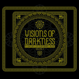 Visions of Darkness: Volume II