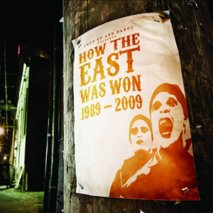 How the East Was Won (1989 - 2009)