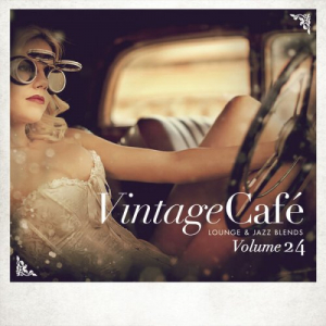Vintage Café: Lounge and Jazz Blends, Vol. 24