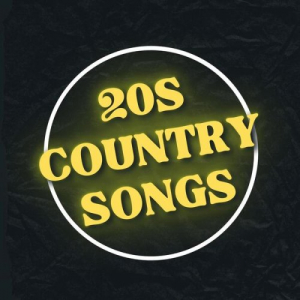 20s Country Songs