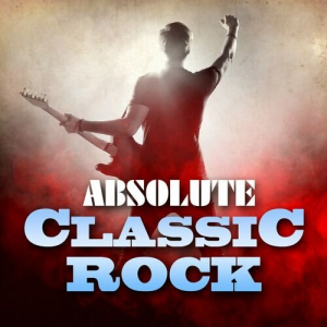 Absolute Classic Rock