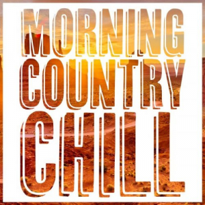Morning Country Chill