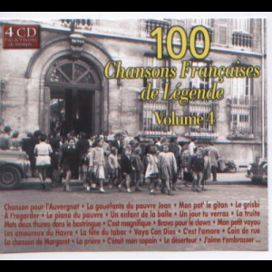 100 Chansons FranÃ§aises de LÃ©gende, Vol. 4