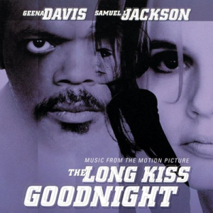 The Long Kiss Goodnight - Music From The Motion Picture