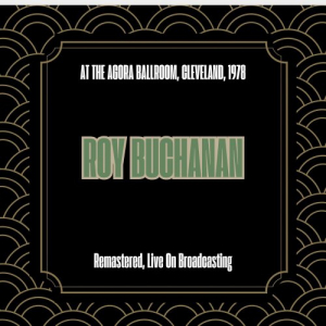 At the Agora Ballroom, Cleveland, 1978 (Remastered, Live On Broadcasting)