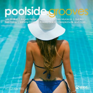 Poolside Grooves (Volumen Tres)