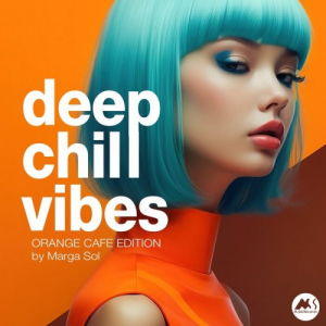 Deep Chill Vibes: Orange Cafe Edition by Marga Sol