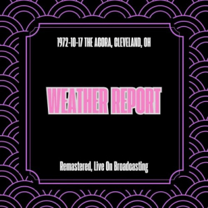 1972-10-17 The Agora, Cleveland, Oh (Remastered, Live On Broadcasting)