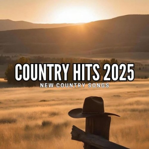Country Hits 2025 - New Country Songs