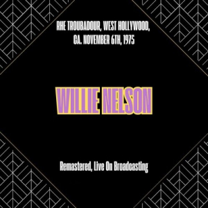 Rhe Troubadour, West Hollywood, Ca. November 6th, 1975 (Remastered, Live On Broadcasting)