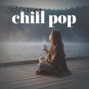 Relaxing Chill Pop